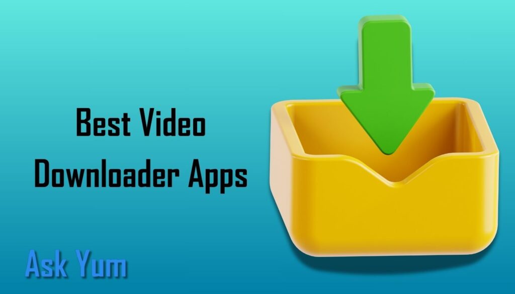 Best Video Downloader Apps